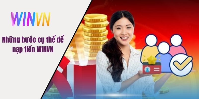 Những bước cụ thể để nạp tiền WINVN