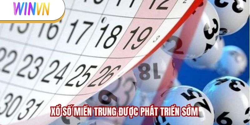 Xổ số miền Trung được phát triển sớm